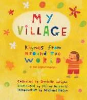 My Village: Rhymes from Around the World