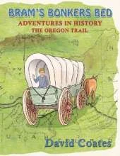 Bram's Bonkers Bed: The Oregon Trail