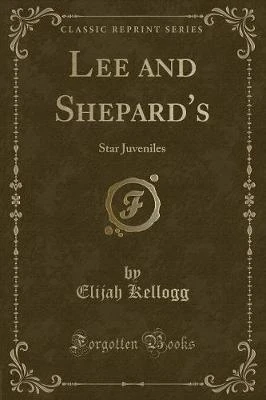 Lee and Shepard's: Star Juveniles (Classic Reprint)