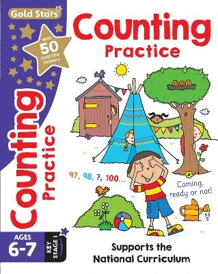 Gold Stars Counting Practice Ages 6-7 Key Stage 1: Supports the National Curriculum