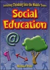 Social Education: Infusing Thinking into the Middle Years