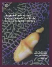 Integrated Coastal Zone Management of Coral Reefs: Decision Support Modeling