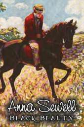 Black Beauty by Anna Sewell, Fiction, Animals, Horses, Girls & Women