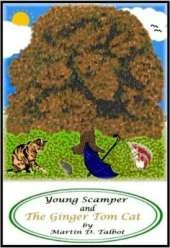 Young Scamper and the Ginger Tom Cat