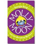 Molly Moon and the Morphing Mystery