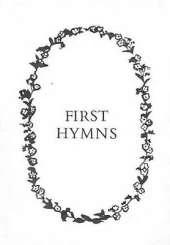 First Hymns (Pres): Presentation Edition