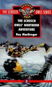 The Screech Owls' Northern Adventure (#3)