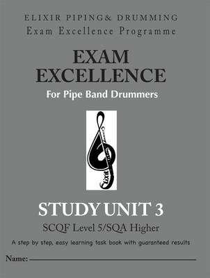 Exam Excellence for Pipe Band Drummers
