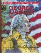 George Washington: America's Patriot