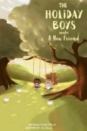 The Holiday Boys(R) Make A New Friend