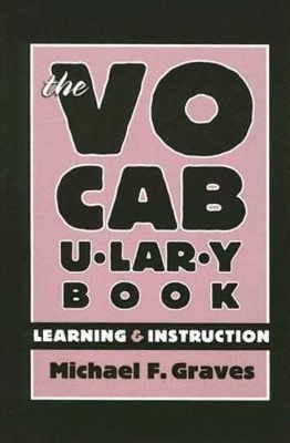 The Vocabulary Book: Learning and Instruction