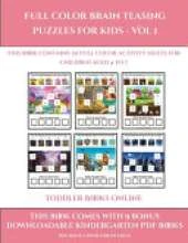 Toddler Books Online (Full color brain teasing puzzles for kids - Vol 1): This book contains 30 full color activity sheets for children aged 4 to 7
