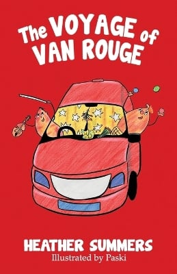 The Voyage Of Van Rouge: Fantastic Illustrated Children's Fiction Travel Adventure across Europe