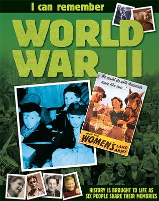I Can Remember: World War II