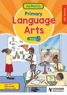 Jamaica Primary Language Arts Book 5 NSC Edition