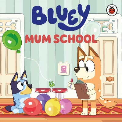 Bluey: Mum School