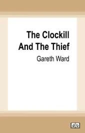 The Clockill and the Thief