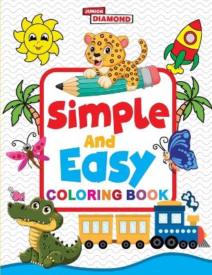 Simple and Easy Colouring Book (Edition1st)