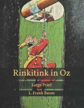 Rinkitink in Oz: Large Print