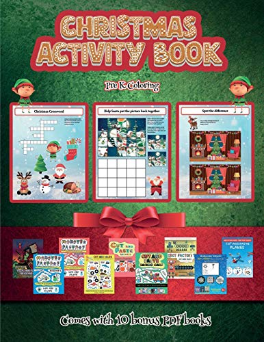 Pre K Coloring (Christmas Activity Book): This book contains 30 fantastic Christmas activity sheets for kids aged 4-6.