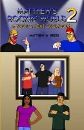 Matthew's Rockin' World 2: M Kool's Next Showdown