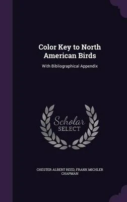 Color Key to North American Birds: With Bibliographical Appendix