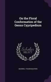 On the Floral Conformation of the Genus Cypripedium