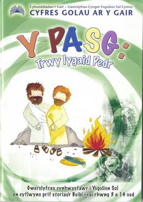 Y Pasg: Trwy Lygaid Pedr