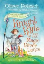 Knight Kyle and the Magic Silver Lance