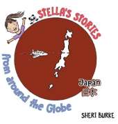 Stella's Stories from around the Globe: Japan 日本