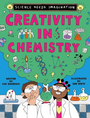 Science Needs Imagination: Creativity in Chemistry