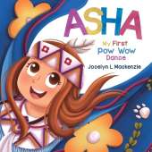 ASHA My First Pow Wow Dance