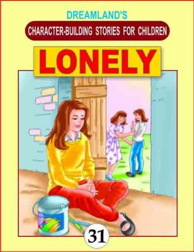Lonely Book 31: Character Building Stories for Children