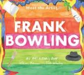 Meet the Artist: Frank Bowling: An Art Activity Book