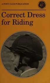 Correct Dress for Riding