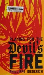 Playing for the Devil's Fire