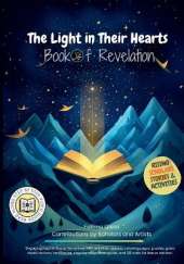 The Light in Their Hearts: Book of Revelation