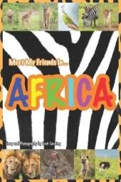 Meet My Friends in Africa
