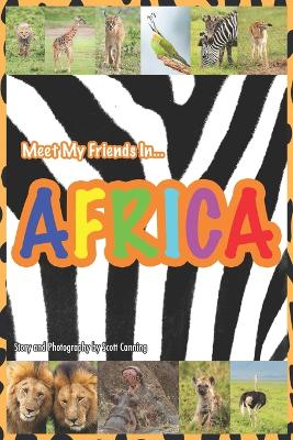 Meet My Friends in Africa