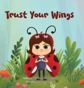 Trust Your Wings