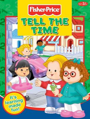Fisher-Price Tell the Time: It's Learning Made Fun!