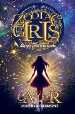 Zodiac Girls Cosmic Queens: Unlock Your Star Power Cancer Edition