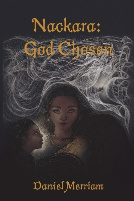 Nackara: God Chosen