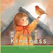 Three Short Stories About Kindness: Heartwarming tales that teach children the quiet power of kindness