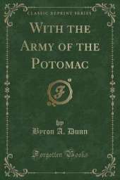 With the Army of the Potomac (Classic Reprint)