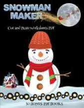 Cut and Paste Worksheets PDF (Snowman Maker): Make your own snowman by cutting and pasting the contents of this book. This book is designed to improve hand-eye coordination, develop fine and gross motor control, develop visuo-spatial skills, and to help c