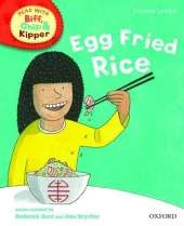 Oxford Reading Tree Read With Biff, Chip, and Kipper: Phonics: Level 5: Egg Fried Rice