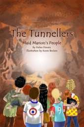 The Tunnellers: Maid Marion's People