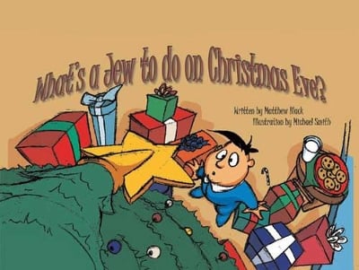 What's a Jew to Do on Christmas Eve?