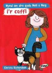Mynd am Dro Gyda Moli a Meg I'r Caffi